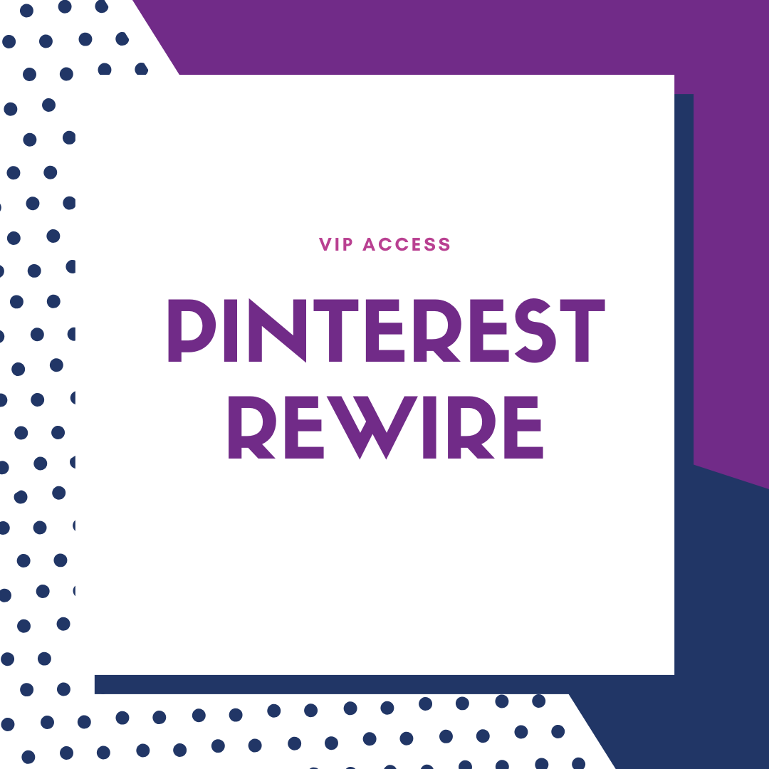 Pinterest Rewire™ VIP Experience